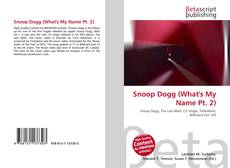 Portada del libro de Snoop Dogg (What's My Name Pt. 2)
