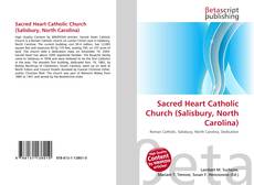 Capa do livro de Sacred Heart Catholic Church (Salisbury, North Carolina) 