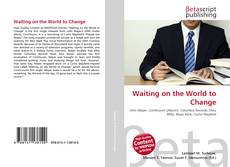 Couverture de Waiting on the World to Change