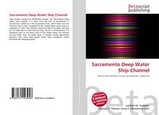 Bookcover of Sacramento Deep Water Ship Channel