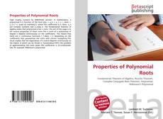 Portada del libro de Properties of Polynomial Roots