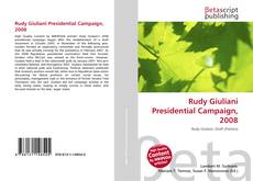 Rudy Giuliani Presidential Campaign, 2008的封面