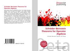 Couverture de Schröder–Bernstein Theorems for Operator Algebras