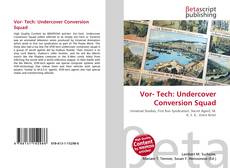 Copertina di Vor- Tech: Undercover Conversion Squad