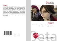 Bookcover of Tribe 8