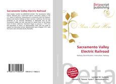 Copertina di Sacramento Valley Electric Railroad