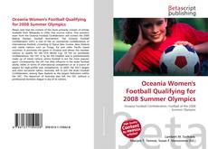 Oceania Women's Football Qualifying for 2008 Summer Olympics kitap kapağı