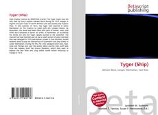Bookcover of Tyger (Ship)