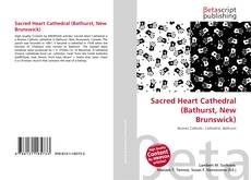 Capa do livro de Sacred Heart Cathedral (Bathurst, New Brunswick) 