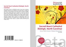 Capa do livro de Sacred Heart Cathedral (Raleigh, North Carolina) 