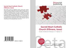 Couverture de Sacred Heart Catholic Church (Fillmore, Iowa)