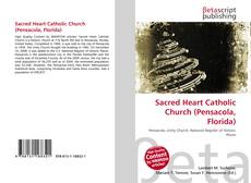 Couverture de Sacred Heart Catholic Church (Pensacola, Florida)