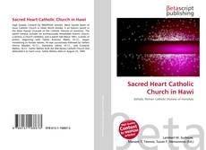 Couverture de Sacred Heart Catholic Church in Hawi