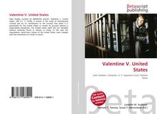Copertina di Valentine V. United States