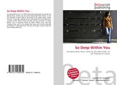 Capa do livro de So Deep Within You 