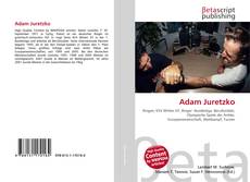 Couverture de Adam Juretzko