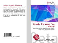 Couverture de Xanadu: The Marco Polo Musical