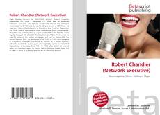 Robert Chandler (Network Executive) kitap kapağı