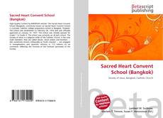 Buchcover von Sacred Heart Convent School (Bangkok)