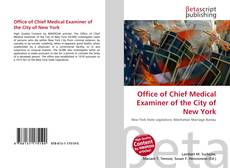 Bookcover of Office of Chief Medical Examiner of the City of New York