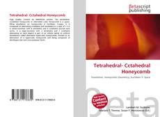Tetrahedral- Cctahedral Honeycomb kitap kapağı