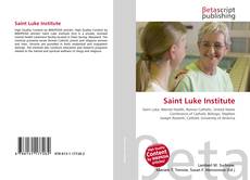 Borítókép a  Saint Luke Institute - hoz