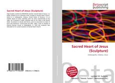 Copertina di Sacred Heart of Jesus (Sculpture)