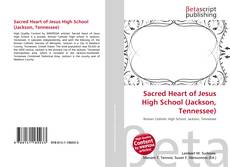 Copertina di Sacred Heart of Jesus High School (Jackson, Tennessee)