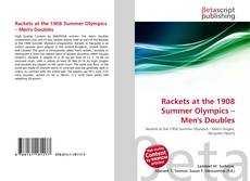 Rackets at the 1908 Summer Olympics – Men's Doubles kitap kapağı