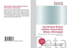 Portada del libro de Sacred Heart Roman Catholic Church (Port Gibson, Mississippi)