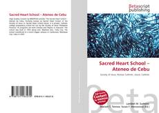 Copertina di Sacred Heart School – Ateneo de Cebu