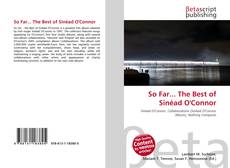 Portada del libro de So Far... The Best of Sinéad O'Connor