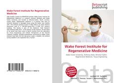 Copertina di Wake Forest Institute for Regenerative Medicine