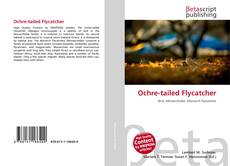 Portada del libro de Ochre-tailed Flycatcher