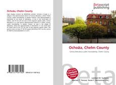 Bookcover of Ochoża, Chełm County