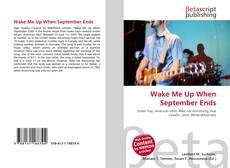 Portada del libro de Wake Me Up When September Ends