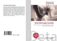 Vote Marriage Canada的封面
