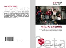 Portada del libro de Wake Up Call (CNBC)