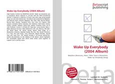 Portada del libro de Wake Up Everybody (2004 Album)