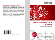Bookcover of Wheat and Chessboard Problem