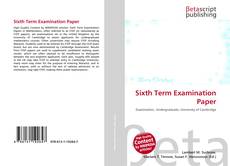 Bookcover of Sixth Term Examination Paper
