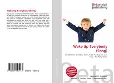 Bookcover of Wake Up Everybody (Song)