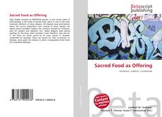 Bookcover of Sacred Food as Offering