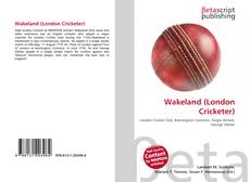 Portada del libro de Wakeland (London Cricketer)