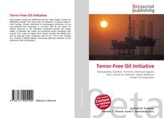 Borítókép a  Terror-Free Oil Initiative - hoz