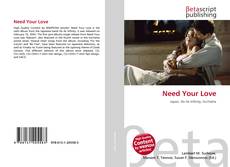 Portada del libro de Need Your Love