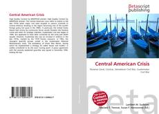 Portada del libro de Central American Crisis
