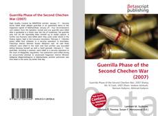 Portada del libro de Guerrilla Phase of the Second Chechen War (2007)