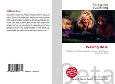Portada del libro de Waking Rose