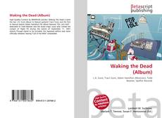 Portada del libro de Waking the Dead (Album)